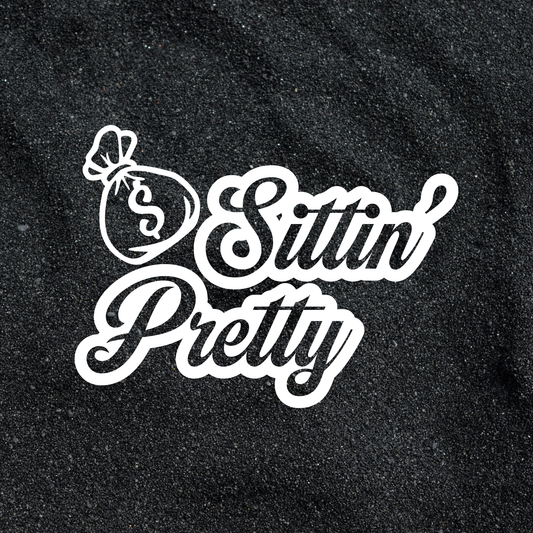"Sittin' Pretty"